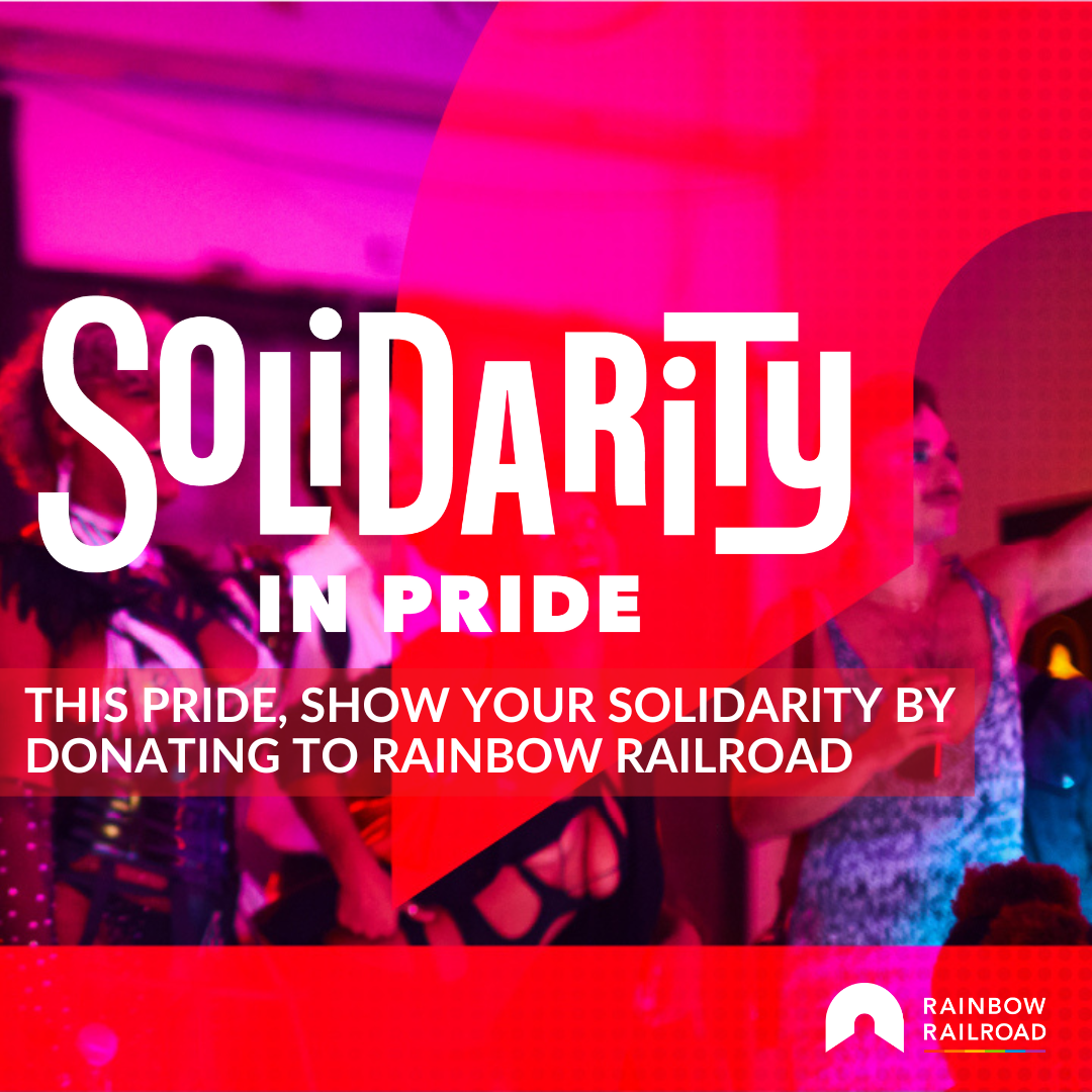 Solidarity in Pride graphic from Rainbow Railroad. More info at https://donate.rainbowrailroad.org/campaign/rainbow-railroad-pride-2023/c488869