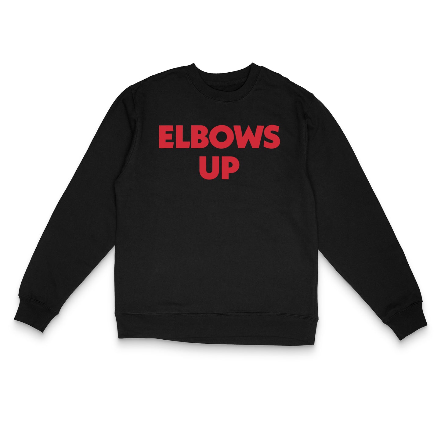 "Elbows Up" large text in red on black Canadian-made crewneck sweatshirt