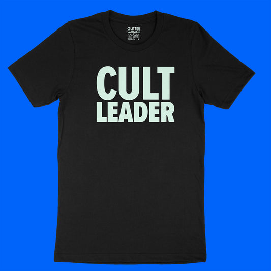 Custom text tee - Cult Leader - glow in the dark TALL text on black tee - USE YOUR WORDS black unisex t-shirt by BBJ / Glitter Garage