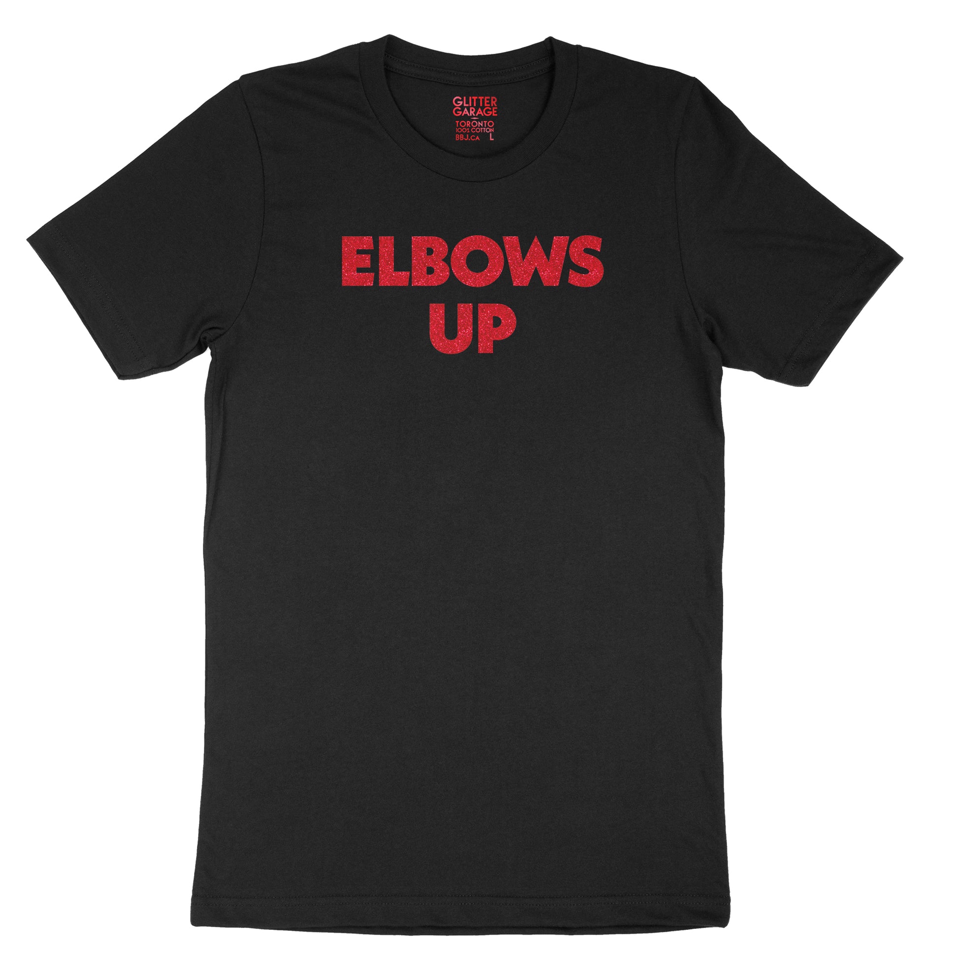 "Elbows Up" large text in red glitter on black Canadian-made unisex tee