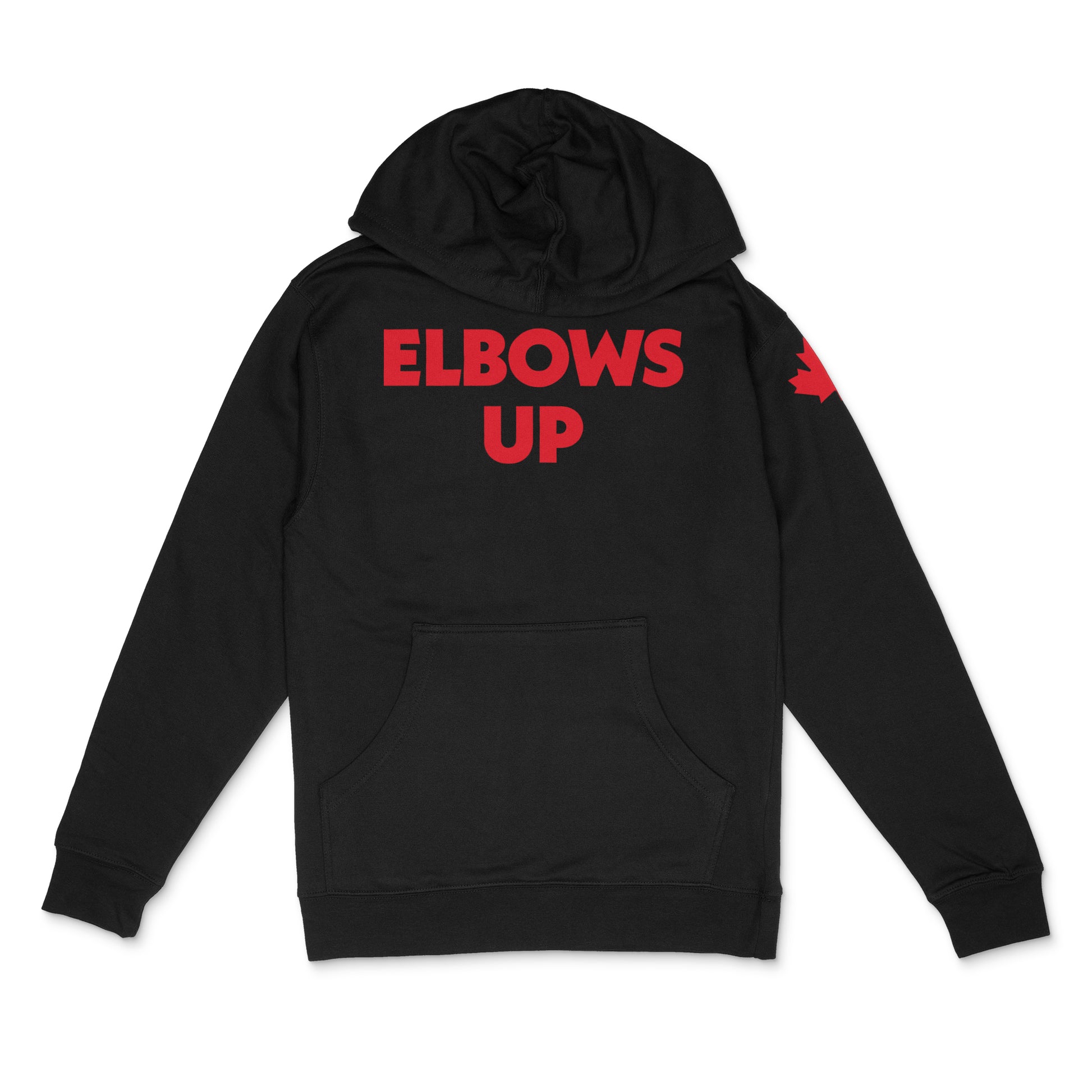 "Elbows Up" large text front, maple leaf on left upper sleeve in red on black Canadian-made hooded sweatshirt