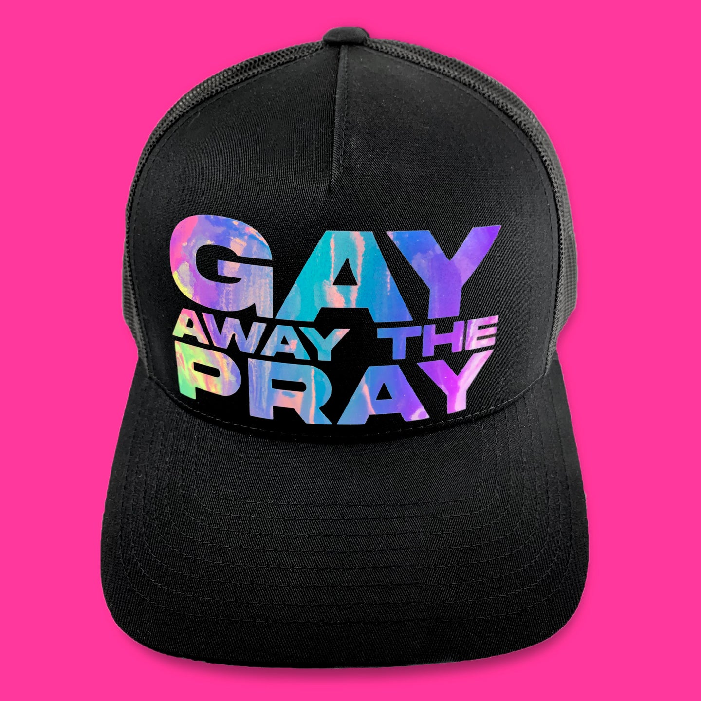 Gay Away The Pray ball cap - unisex black snapback hat with holographic pearl text by BBJ / Glitter Garage
