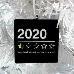 2020 Very Bad, Would Not Recommend Ornament - black with white pearl square handmade glass and glitter ornaments by BBJ