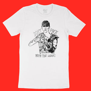 White unisex cotton t-shirt with Furiosa illustration in black, "Don't Fuck With The Ladies" text with metallic silver overlay by BBJ / Glitter Garage