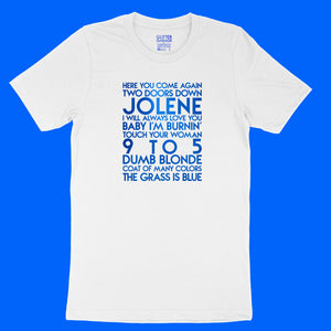 Dolly Parton songs - house -  blue metallic text on white unisex t-shirt - YourTen tee by BBJ / Glitter Garage