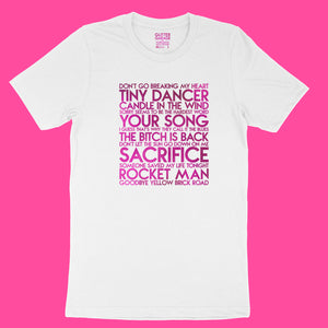 Elton John songs YourTen custom sample - magenta metallic text on white unisex t-shirt -  by BBJ / Glitter Garage