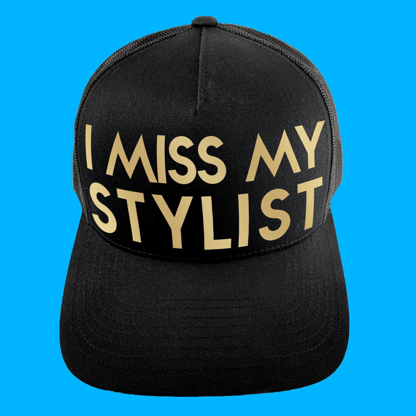 I Miss My Stylist ball cap - unisex black snapback hat with gold semi-matte text by BBJ / Glitter Garage