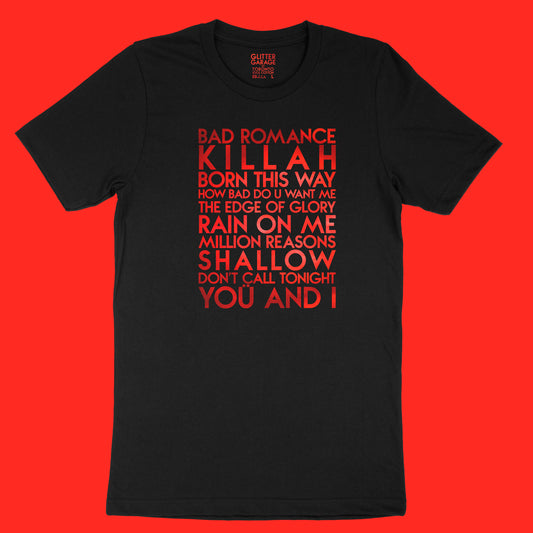Gaga songs YourTen custom sample - red metallic text on black unisex t-shirt -  by BBJ / Glitter Garage