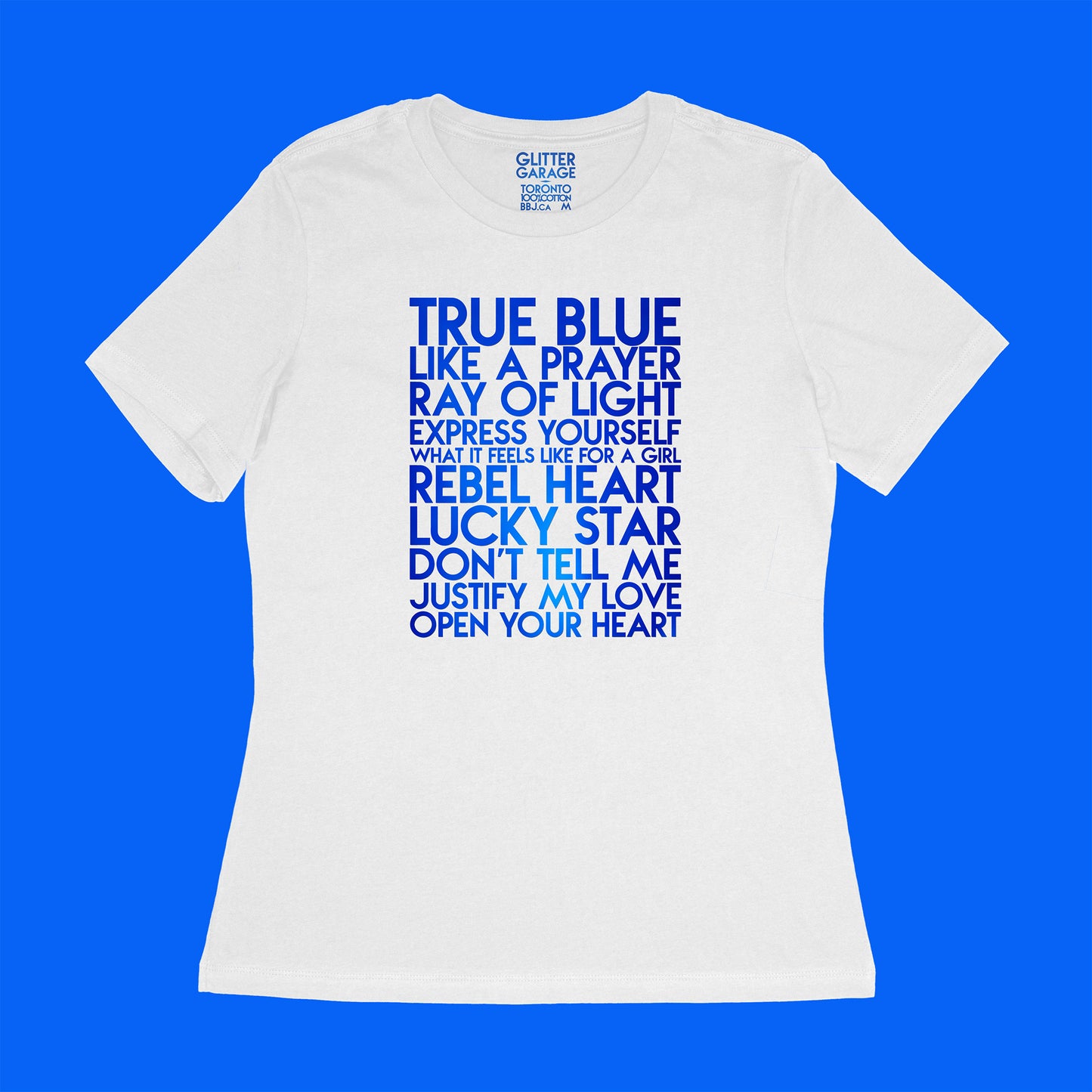 custom sample - Madonna songs - blue metallic text on white womens t-shirt - Custom YourTen tee by BBJ / Glitter Garage
