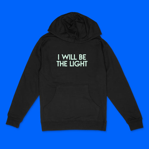 Custom text pullover hoodie - I Will Be The Light sample- glow in the dark on black unisex hooded sweatshirt bu BBJ