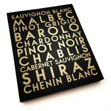 Load image into Gallery viewer, YourTen custom - wine varietals - gold semi-matte text on black wood art plaque - YourTen custom typography wall art by BBJ / Glitter Garage
